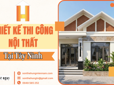 Nội Thất Thế Hùng - Chuyên thiết kế thi công nội thất Tây Ninh 